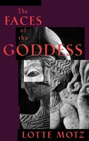 Lotte Motz | The Faces Of The Goddess | Buch | Englisch (1997) | Gebunden