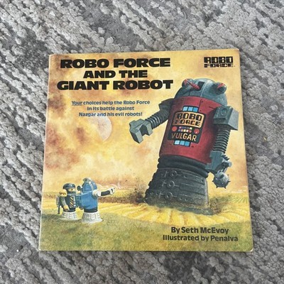 1985 ROBO FORCE and The Giant Robot Choose Your Path Book Seth McEvoy VTG Nice!