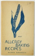 Allergy Baking Recipes by Hanna Kroeger, 1961, 42 Page Booklet