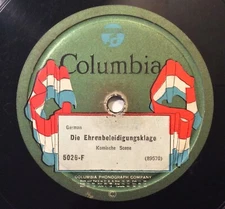 Komische Scene – 78 rpm Columbia 5026-F: Die Ehrenbeleidigungsklage/Bummelpetrus