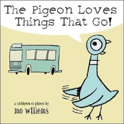The Pigeon Loves Things That Go! - Hardcover By Mo Willems - GOOD