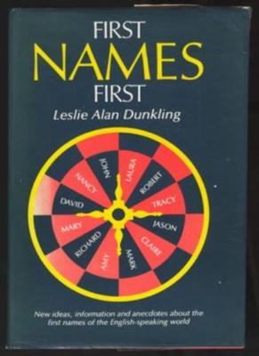 First Names First By Leslie Alan Dunkling