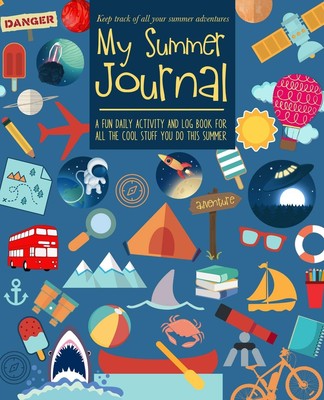 My Summer Journal: For kids | Keep track of summer adventures with a fun daily a