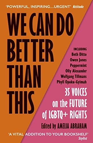 We Can Do Better Than This: An urgent manifesto for how we can shape a better wo