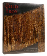 Vladimir Tolstikov THE GOLD OF TROY Searching for Homer's Fabled City 1st Editio