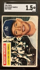⬛️⚾️Mickey Mantle⚾️⬛️ 1956 Topps #135 Gray Back SGC 1.5 HOF Vintage Yankees