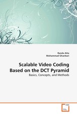 Randa Atta (u. a.) | Scalable Video Coding Based on the DCT Pyramid | Buch