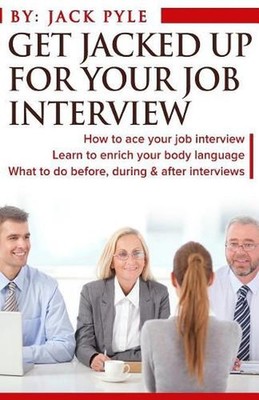Get Jacked UP for Your Job Interview by Jack Pyle (English) Paperback Book