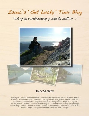 Isaac Shabtay | Isaac's Get Lucky Tour Blog | Taschenbuch | Englisch (2011)