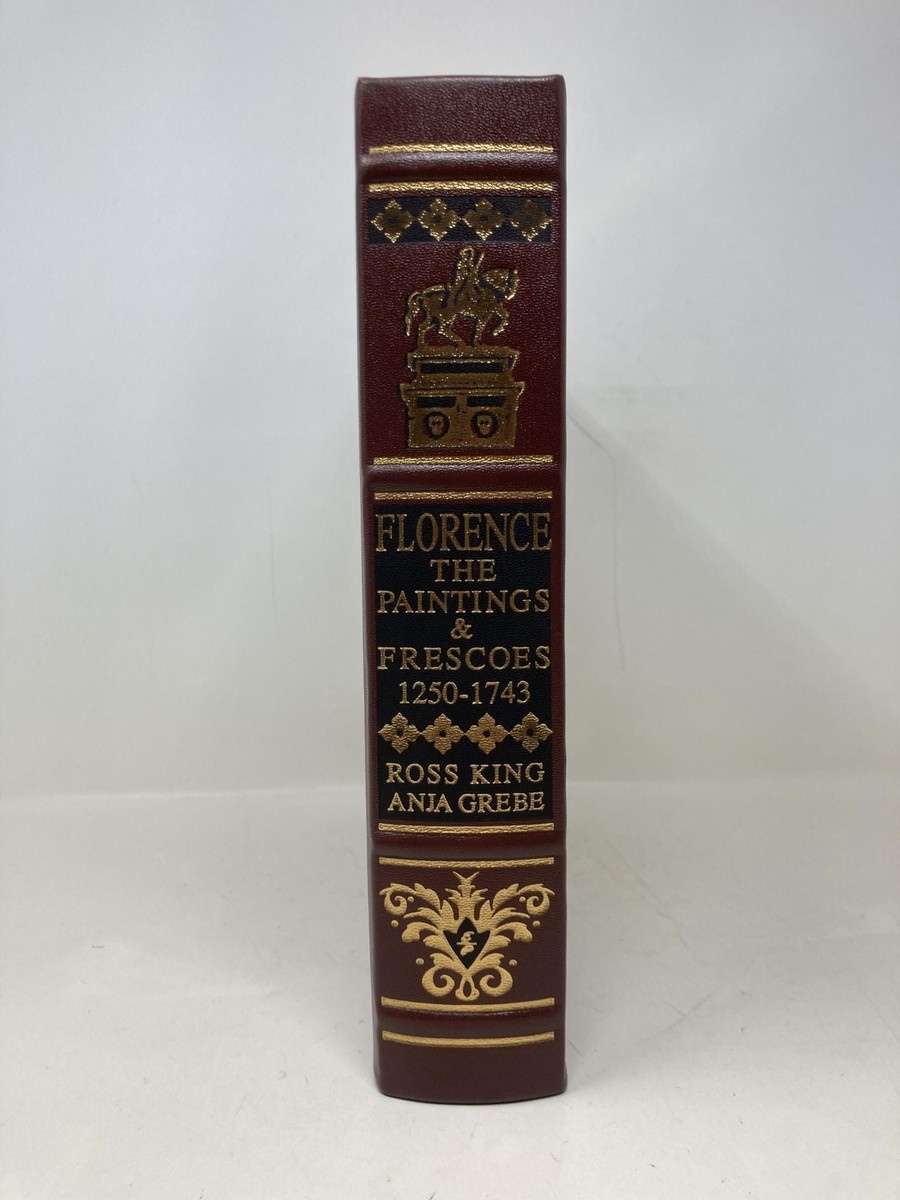 Florence The Paintings & Frescoes 1250-1743 by Ross King, Anja