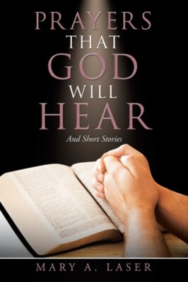 Laser - Prayers That God Will Hear  And Short Stories - New paperback  - X555z