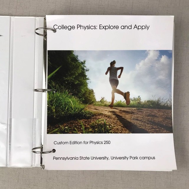 PHYSICS 250 Penn State Custom Edition College Physics Loose Leaf