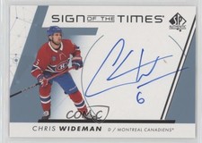 2022-23 SP Authentic Sign of the Times Chris Wideman #SOTT-CW Auto 2vh
