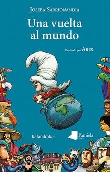 Una vuelta al mundo (Tiramillas) von Sarrionandia, ... | Buch | Zustand sehr gut