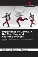 Importance Of Games In The Teaching And Learning Process Tesoura Taschenbuch