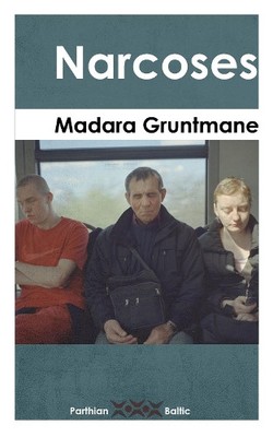 Madara Gruntmane Narcoses (Paperback) (UK IMPORT)