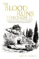 The Blood Runs Through It | Jay R. Leach | Taschenbuch | Kartoniert / Broschiert