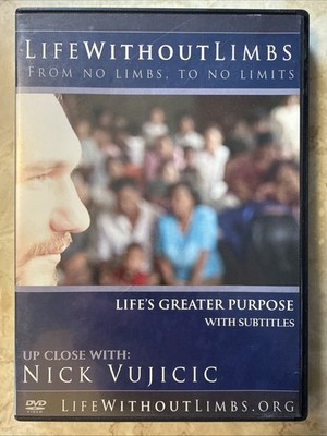 Life Without Limbs: Life s Greater Purpose (DVD, 2007) Nick Vujicic | OOP