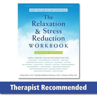 The Relaxation and Stress Reduction Workbook (Paperback)
