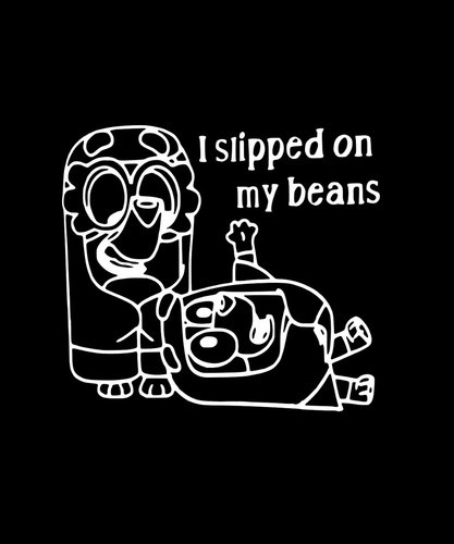 BLUE LOGO VINYL STICKER DECAL *I SLIPPED ON MY BEANS!" CHILI, BINGO 5X4.5 INCH!