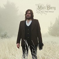 Matt Berry - Kill The Wolf - Vinyl Record 12 Album Gatefold Deluxe - G3Z