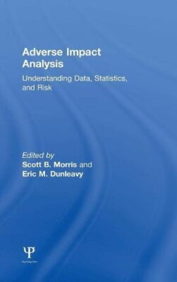 Adverse Impact Analysis: Understanding Data, St, Morris, Dunleavy Hardcover-,