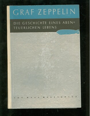 Count Zeppelin, The Story of an Adventurous Life, 1931 -F003A