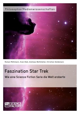 Faszination Star Trek | Roman Möhlmann (u. a.) | Taschenbuch | 96 S. | Deutsch