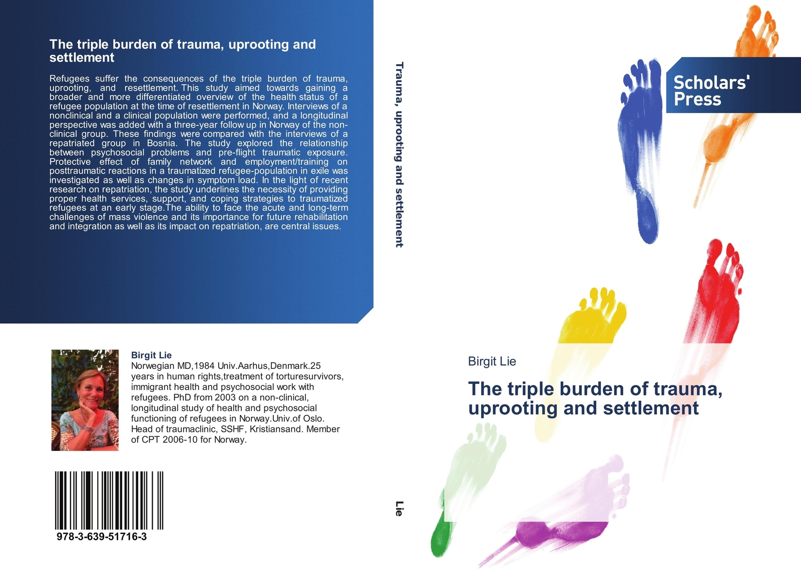 Birgit Lie | The Triple Burden Of Trauma, Uprooting And Settlement |