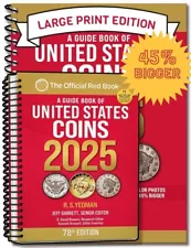 A Guide Book of United States Coins "Red Book" 2025 (Large Print)