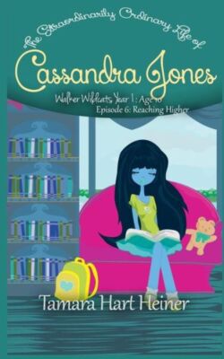 Episode 6: Reaching Higher: The Extraordinarily Ordinary Life Of Cassandra ...