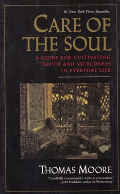 Buch: Care of the Soul, Moore, Thomas, 1994, HarperPerennial, gebraucht, gut