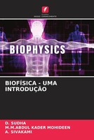 D. Sudha (U. A.) | BiofÍSica - UMA IntroduÇÃO | Taschenbuch | Portugiesisch