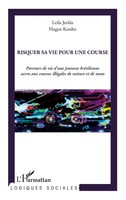 Leila Jeolas Sollberger (U. A.) | Risquer Sa Vie Pour Une Course | Taschenbuch