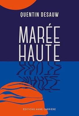 Marée haute - Desauw, Quentin