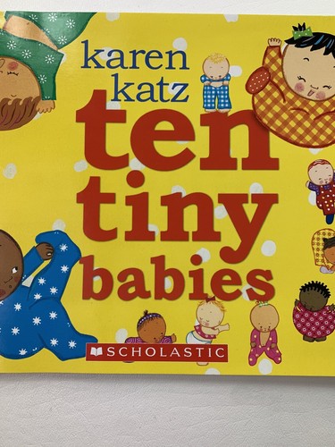 Ten Tiny Babies by Karen Katz: New - Foto 6 di 10