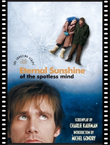 Michel Gondry Charlie Kaufman Eternal Sunshine of the Spotless Mind (Tascabile)
