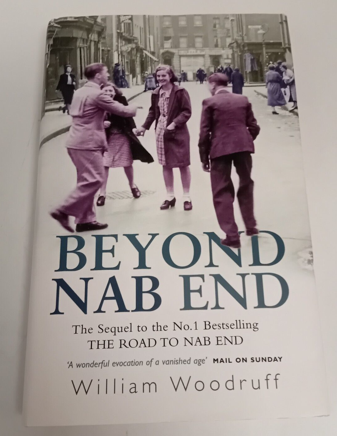 Beyond Nab End by William Woodruff (hardback, 2003)