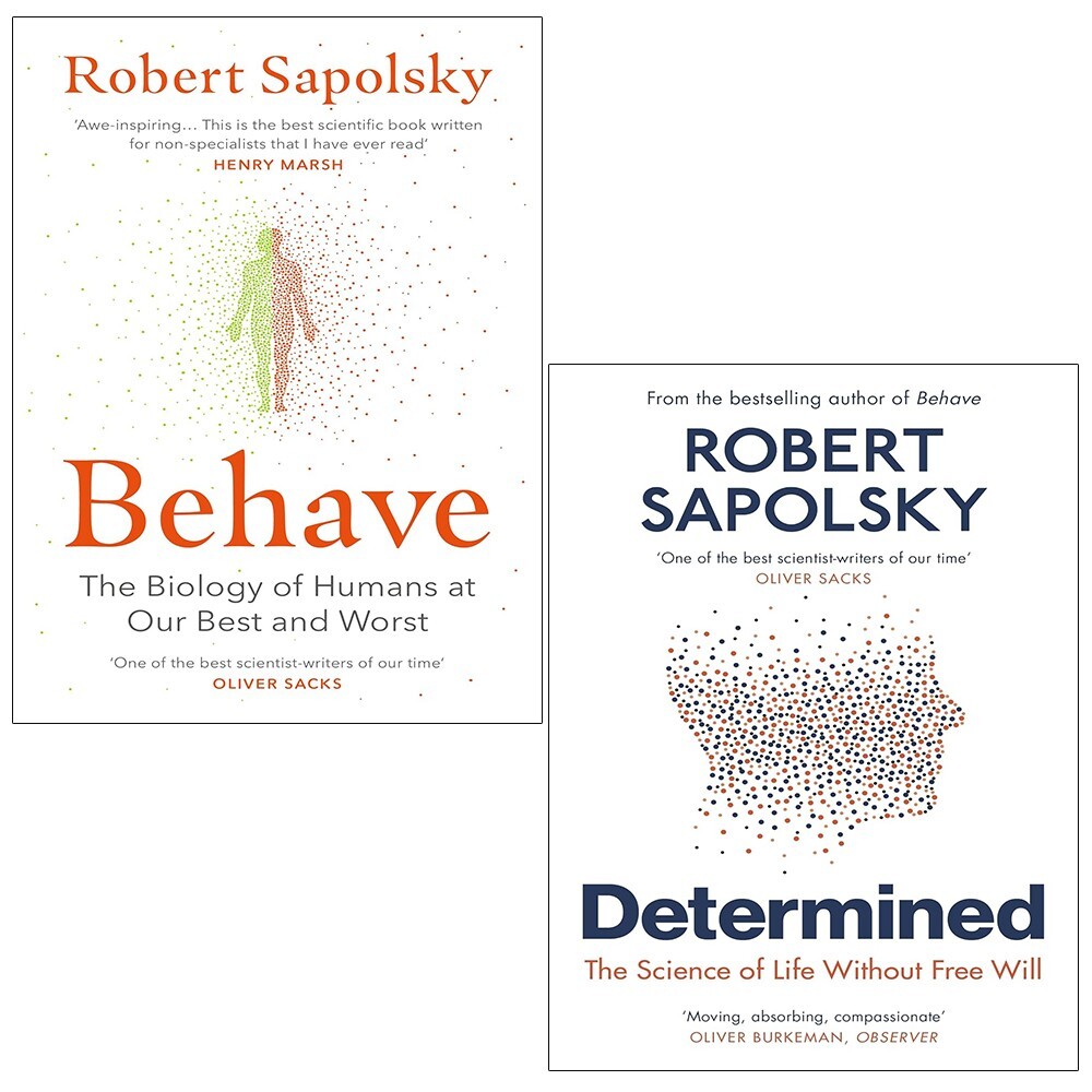 Robert M Sapolsky Collection 2 Books Set Behave, Determined Science of Life