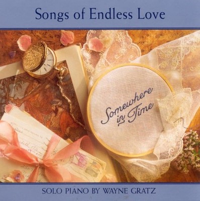 Wayne Gratz / Somewhere In Time - Songs Of Endless Love / (1997) - CD -14 Tracks
