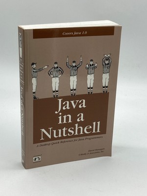 Java in a Nutshell A Desktop Quick Reference for Java Programmers