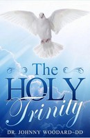 Johnny Woodard~Dd | The Holy Trinity | Taschenbuch | Englisch (2021)