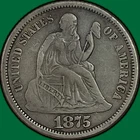 1875-S Below Seated Liberty Dime Extremely Fine XF Coin #41368
