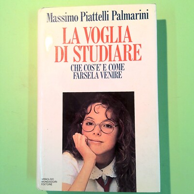 LA VOGLIA DI STUDIERE PALMARINI MONDADORI