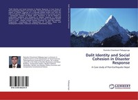 Dalit Identity And Social Cohesion In Disaster Response Ravindra Chandrasiri Pal