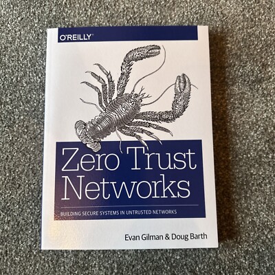 Zero Trust Networks by Evan Gilman, Doug Barth (Paperback, 2017)