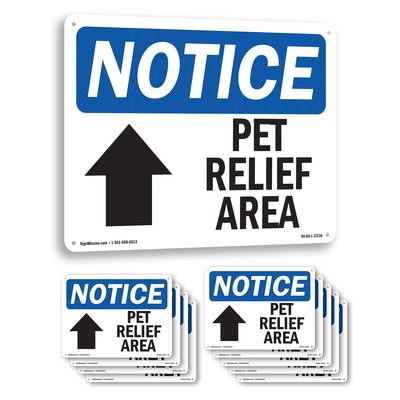 Pet Relief Area [Up Arrow] OSHA Notice Sign Metal, Plastic, Decal 5 or 10 Pack