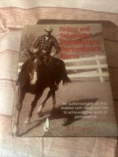 Riding & Schooling the Western Performance Horse by G.F. Corley 