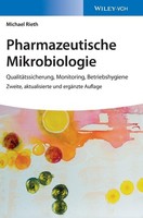 Pharmazeutische Mikrobiologie, Michael Rieth