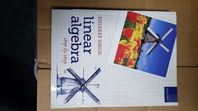 Linear Algebra: Step by Step, Kuldeep Singh